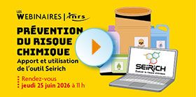 Webinaire - Prévention du risque chimique : apport et utilisation de l'outil Seirich