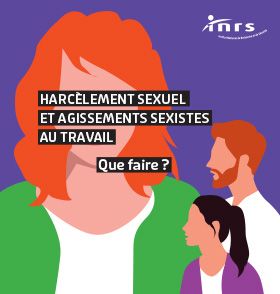 Harcèlement sexuel et agissements sexistes au travail. Que faire ?