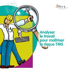 Analyser le travail pour maîtriser le risque TMS