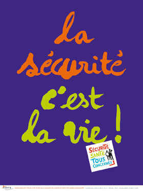 La sécurité c'est la vie !