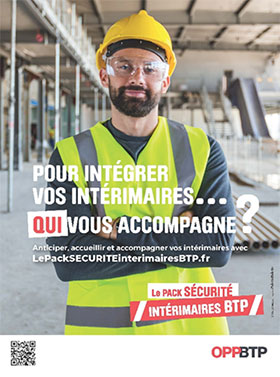 Visuel de la campagne « Pack sécurité. Intérimaires BTP » de l’OPPBTP